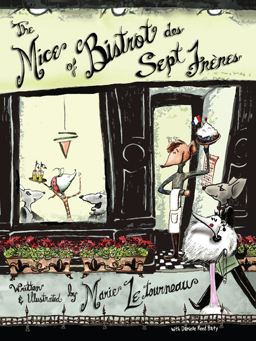 Title details for The Mice of Bistrot des Sept Frères by Marie LeTourneau - Available